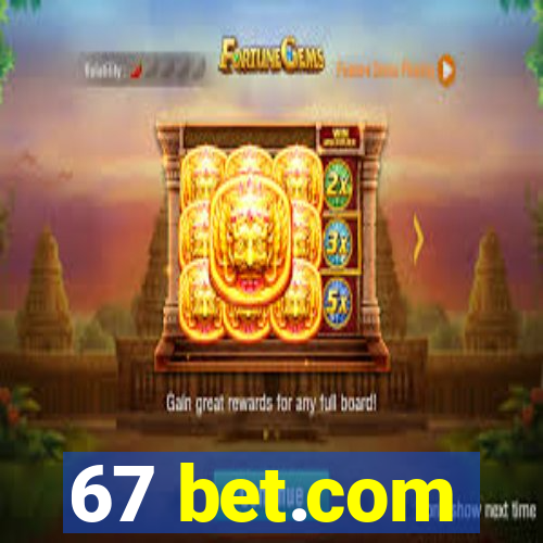 67 bet.com